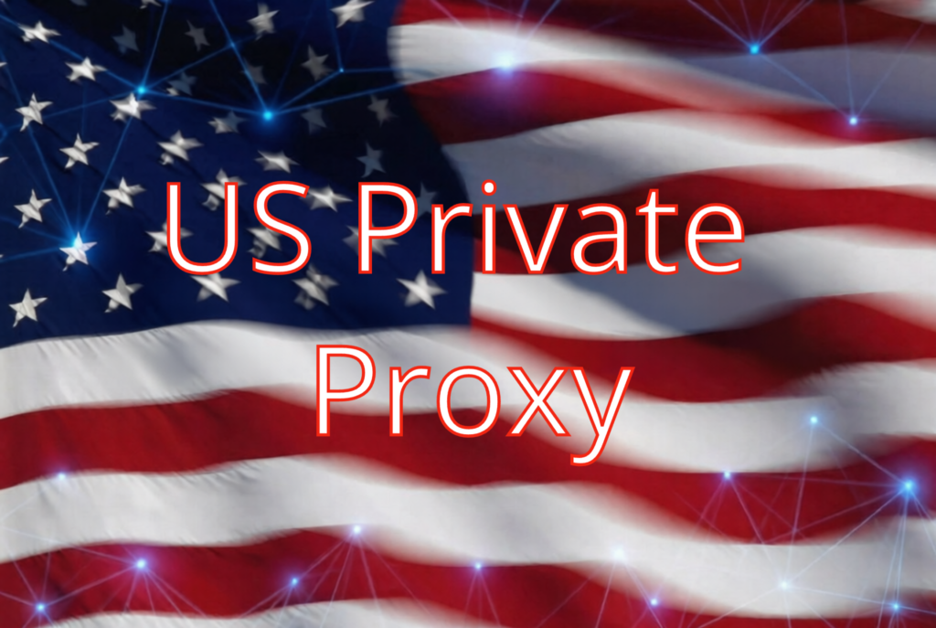 US Private Proxy