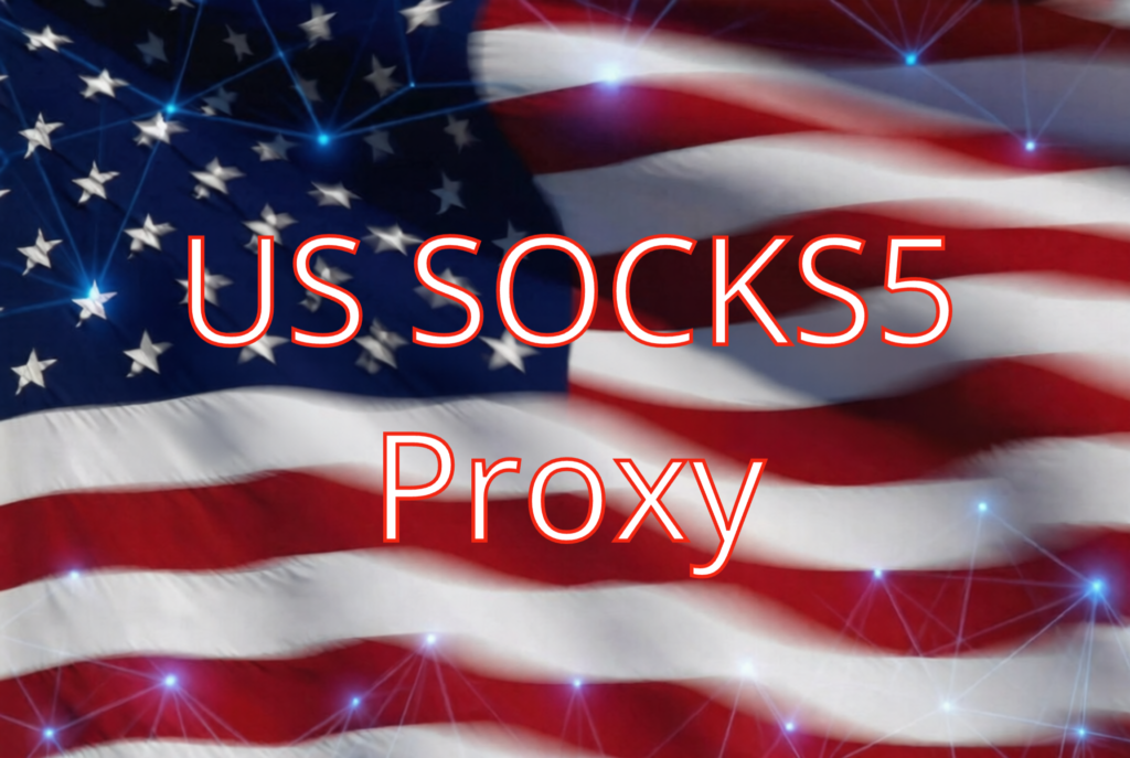 US SOCKS5 Proxy